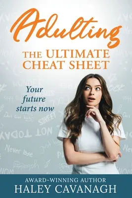 Dospievanie: Vydanie publikácie: The Ultimate Cheat Sheet - Adulting: The Ultimate Cheat Sheet
