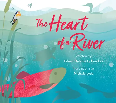 Srdce rieky - The Heart of a River