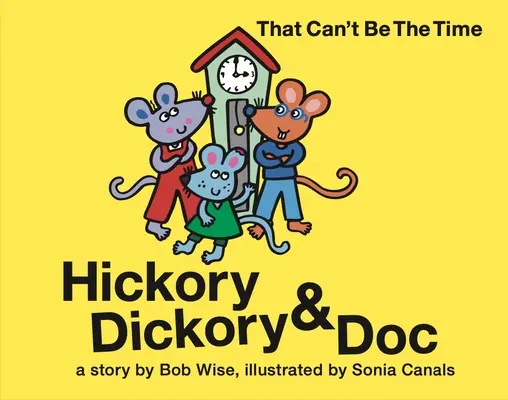 Hickory Dickory & Doc Uncle Able to the Rescue: Príbeh troch myší, ktoré sa snažia uspieť v autodoprave - Hickory Dickory & Doc Uncle Able to the Rescue: A Story of Three Mice Trying to Succeed in the Car Repair Business