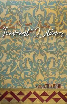 Neúctivé litánie: Básne - Irreverent Litanies: Poems