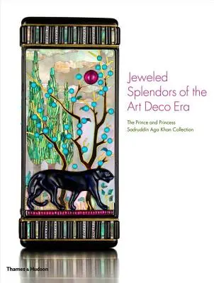 Klenoty éry Art Deco: Zbierka princa a princeznej Sadruddína Aga Khana - Jeweled Splendors of the Art Deco Era: The Prince and Princess Sadruddin Aga Khan Collection
