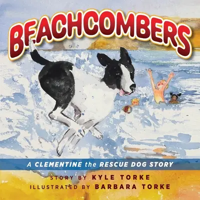 Beachcombers: Dobrodružstvo záchranárskeho psa Clementine - Beachcombers: A Clementine the Rescue Dog Adventure