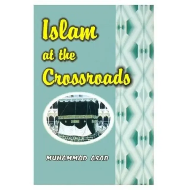 Islam na križovatke - Islam at the Crossroads