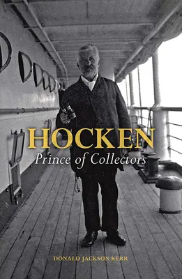 Hocken: Princ zberateľov - Hocken: Prince of Collectors