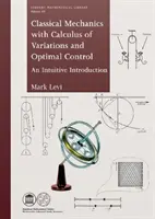 Klasická mechanika s variačným počtom a optimálnym riadením - Classical Mechanics with Calculus of Variations and Optimal Control