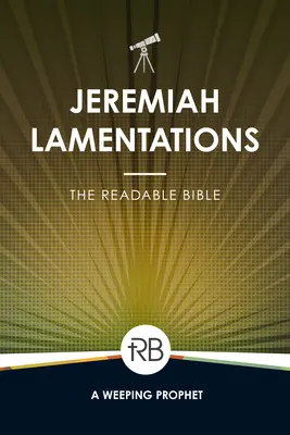 Čitateľná Biblia: Jeremiáš a náreky - The Readable Bible: Jeremiah & Lamentations