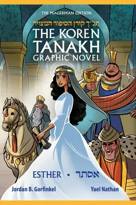 Die Koren Tanakh Graphic Novel: Esther - The Koren Tanakh Graphic Novel: Esther