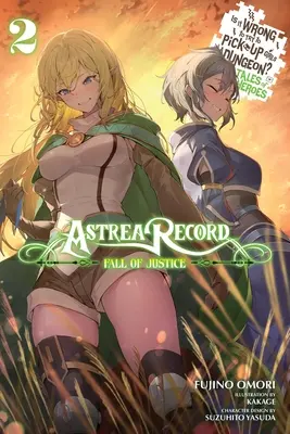 Astrea Record, zv. 2 Je zlé pokúšať sa baliť dievčatá v žalári? Príbehy hrdinov - Astrea Record, Vol. 2 Is It Wrong to Try to Pick Up Girls in a Dungeon? Tales of Heroes