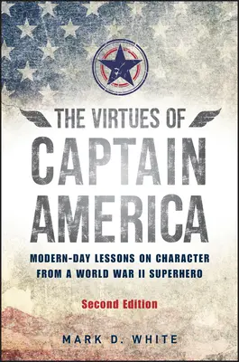 Cnosti kapitána Ameriky - The Virtues of Captain America