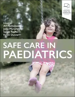 Bezpečná starostlivosť v pediatrii - Safe Care in Paediatrics