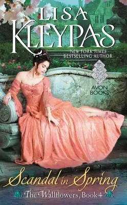 Škandál na jar: The Wallflowers, kniha 4 - Scandal in Spring: The Wallflowers, Book 4