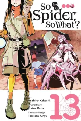 Tak som pavúk, a čo?, zv. 13 - So I'm a Spider, So What?, Vol. 13