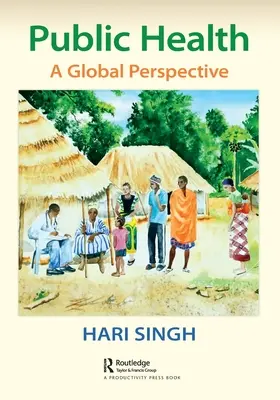 Verejné zdravie: Globálna perspektíva - Public Health: A Global Perspective