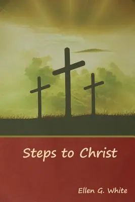 Kroky ku Kristovi - Steps to Christ