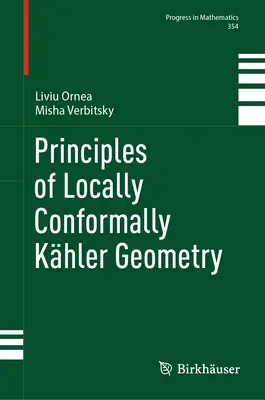 Princípy lokálne konformnej Khlerovej geometrie - Principles of Locally Conformally Khler Geometry