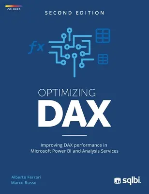 Optimalizácia DAX: Zlepšenie výkonu DAX v Microsoft Power BI a Analysis Services - Optimizing DAX: Improving DAX performance in Microsoft Power BI and Analysis Services