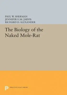 Biológia nahého krtka - The Biology of the Naked Mole-Rat