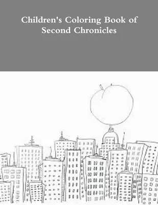 Detské maľovanky z druhej kroniky - Children's Coloring Book of Second Chronicles