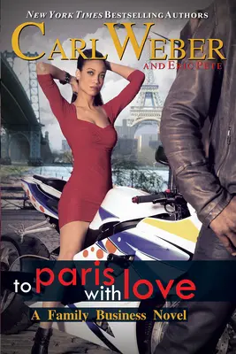Do Paríža s láskou: A Family Business Novel - To Paris with Love: A Family Business Novel
