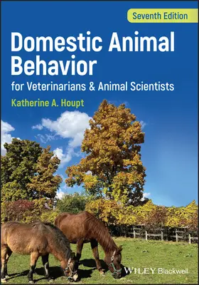 Správanie domácich zvierat pre veterinárnych lekárov a vedcov zaoberajúcich sa zvieratami - Domestic Animal Behavior for Veterinarians and Animal Scientists