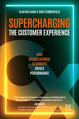 Supercharging the Customer Experience (Nabíjanie zákazníckej skúsenosti): Ako môžu organizácie zvyšovať výkonnosť v dnešnej ekonomike založenej na hodnotách - Supercharging the Customer Experience: How Organizations Can Drive Performance in Today's Values - Based Economy