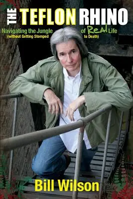 Teflónový nosorožec: V džungli skutočného života - The Teflon Rhino: Navigating the Jungle of Real Life