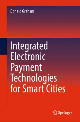 Integrované elektronické platobné technológie pre inteligentné mestá - Integrated Electronic Payment Technologies for Smart Cities