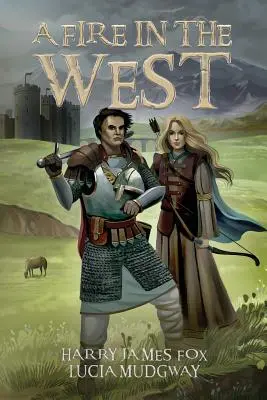 Oheň na západe - A Fire in the West