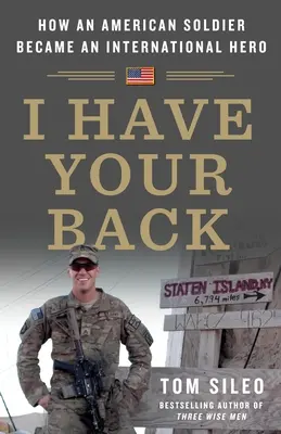 Kryjem ti chrbát: Ako sa americký vojak stal medzinárodným hrdinom - I Have Your Back: How an American Soldier Became an International Hero
