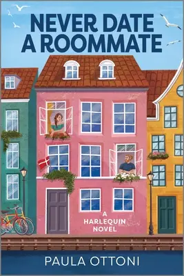 Nikdy nerandiť so spolubývajúcim: Romantická komédia - Never Date a Roommate: A Romantic Comedy