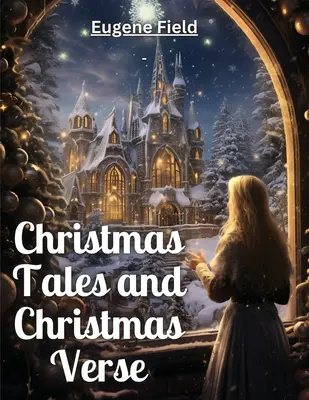 Vianočné rozprávky a vianočné verše - Christmas Tales and Christmas Verse