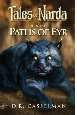 Príbehy Nardy: Cesty Fyru - Tales of Narda: Paths of Fyr