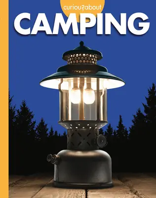 Zvedavosť na kempovanie - Curious about Camping