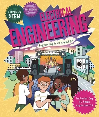 Každodenné kmeňové inžinierstvo - elektrotechnika - Everyday Stem Engineering - Electrical Engineering