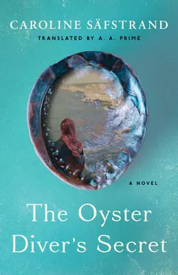 Tajomstvo potápačov ustríc - The Oyster Diver's Secret