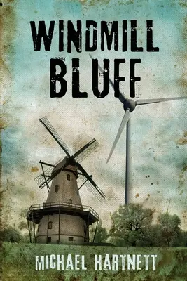 Veterný mlyn Bluff - Windmill Bluff