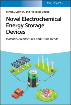Nové elektrochemické zariadenia na uskladnenie energie - Novel Electrochemical Energy Storage Devices