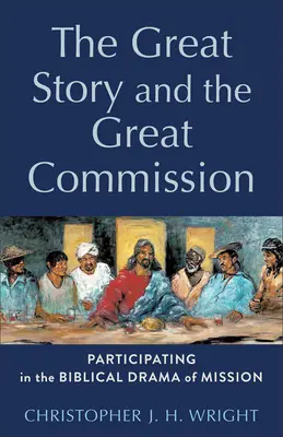 Veľký príbeh a veľké poverenie - Great Story and the Great Commission