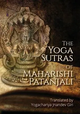 Jógové sútry Maharišiho Pataňdžalího: Jednoduchý kontemplatívny preklad Jogových sútier - The Yoga Sutras of Maharishi Patanjali: Simple contemplative translation of Yoga Sutras