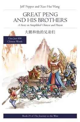 Veľký Peng a jeho bratia: Príbeh v zjednodušenej čínštine a pinyine - Great Peng and His Brothers: A Story in Simplified Chinese and Pinyin