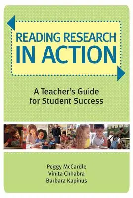 Výskum čítania v praxi: Príručka učiteľa pre úspešných študentov - Reading Research in Action: A Teacher's Guide for Student Success
