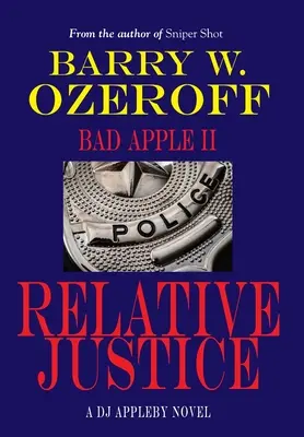 Zlé jablko II - Relatívna spravodlivosť - Bad Apple II-Relative Justice