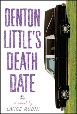 Dátum smrti Dentona Littla - Denton Little's Deathdate