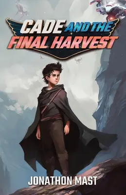 Cade a konečná úroda - Cade and the Final Harvest