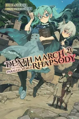 Pochod smrti do paralelného sveta Rapsódia, zv. 21 - Death March to the Parallel World Rhapsody, Vol. 21