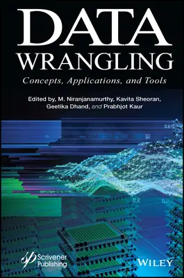 Data Wrangling: Koncepcie, aplikácie a nástroje - Data Wrangling: Concepts, Applications and Tools
