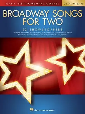 Broadwayské piesne pre dva klarinety: Ľahké inštrumentálne duetá - Broadway Songs for Two Clarinets: Easy Instrumental Duets