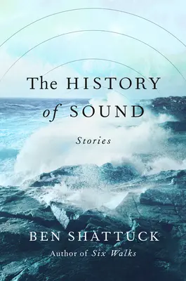 Dejiny zvuku: Príbehy - The History of Sound: Stories