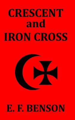 Polmesiac a železný kríž - Crescent and Iron Cross
