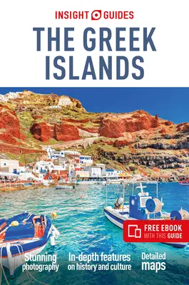 Sprievodca po gréckych ostrovoch: Cestovný sprievodca s bezplatnou elektronickou knihou - Insight Guides the Greek Islands: Travel Guide with Free eBook